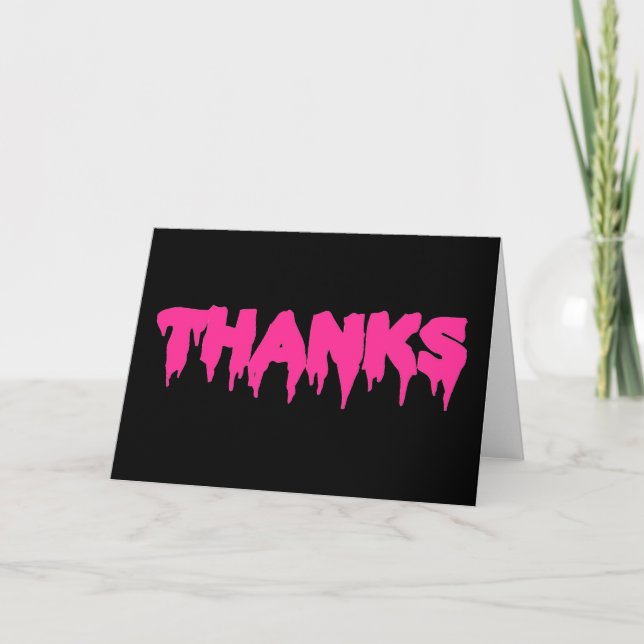 Hot Pink "THANKS" in Drip Font - Card (Front)