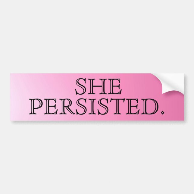 Hot Pink Typography "She Persisted." Bumper Sticker (Front)