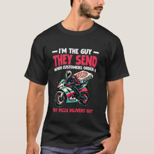 Hot Pizza Delivery Guy Foodie Funny Pizza Delivery T-Shirt