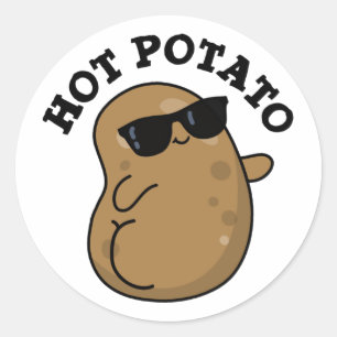 Hot Potato Funny Veggie Pun Classic Round Sticker