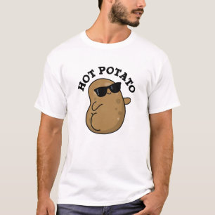Hot Potato Funny Veggie Pun T-Shirt