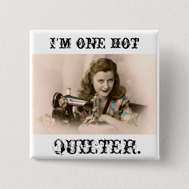 hot quilter button pretty woman sewing (Front)