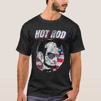 Hot Rod Abraham Lincoln Presidents Funny Muscle Ca T-Shirt