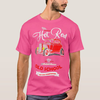 Hot rod autosport Old school T-Shirt