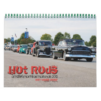 Hot Rods at NSRA's NorthEast National 2012 by WRT Calendar