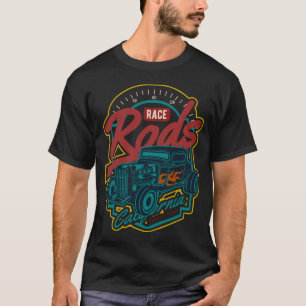Hot rods classic speed custom racing T-Shirt