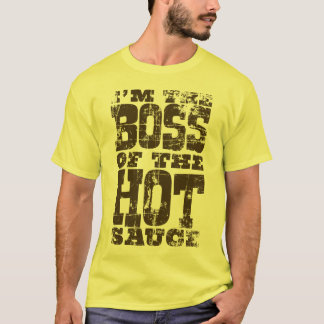 Hot Sauce Boss - Brown Distressed T T-Shirt