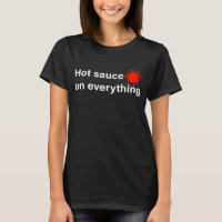 Hot Sauce On Everything
