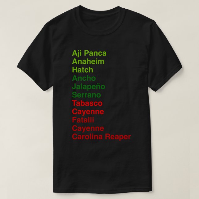 Hot Sauce Peppers List Ghost Pepper olina Reaper J T-Shirt (Design Front)