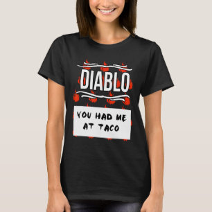 Hot Sauces Group Halloween Diablo Sauce You Had Me T-Shirt