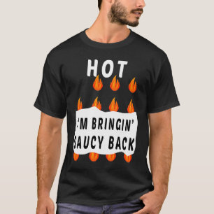 HOT SAUCES I'm Bringin' Saucy back Group Halloween T-Shirt
