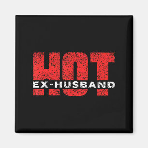 Hot Shirt Ex Husband Divorced Divorce Split Magnet
