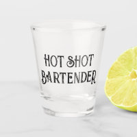 Hot Shot Bartender | Funny Gift Shot Glass