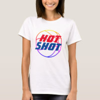 Hot Shot | Basketball Quote with Blue Text T-Shirt