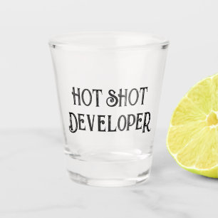 Hot Shot Developer Funny Gift Shot Glass