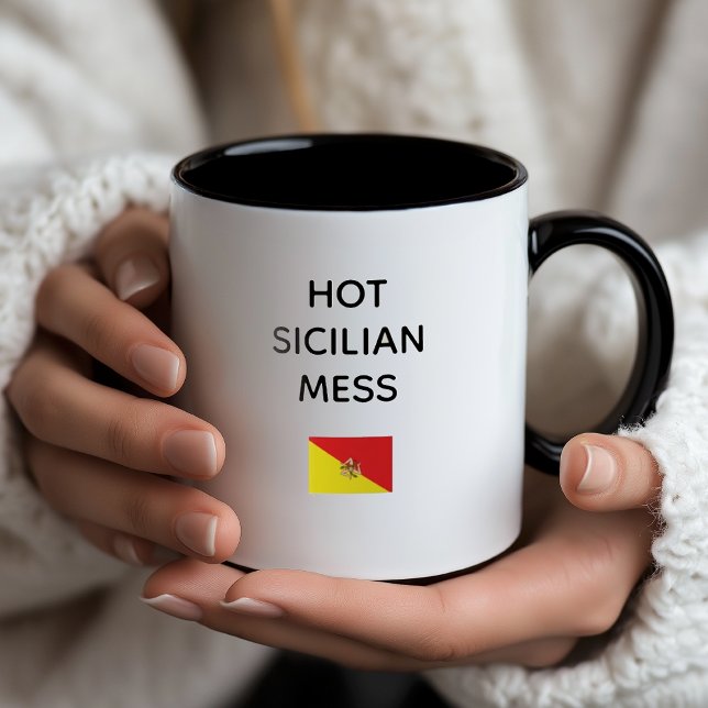 Hot Sicilian Mess Mug (Hot Sicilian Mess Mug with Flag of Sicily - Funny Italian Gift)