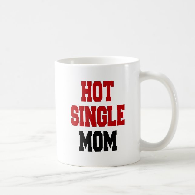 Hot Single Mum Coffee Mug (Right)