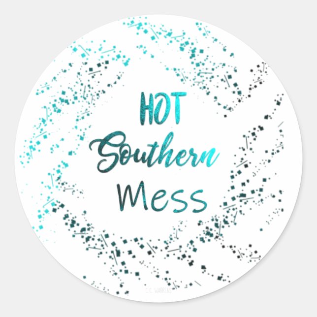 Hot Southern Mess sticker (Front)