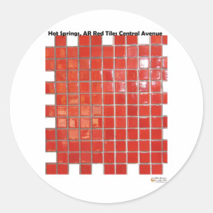 Hot Springs, AR Red Tiles Central Ave Gifts Classic Round Sticker