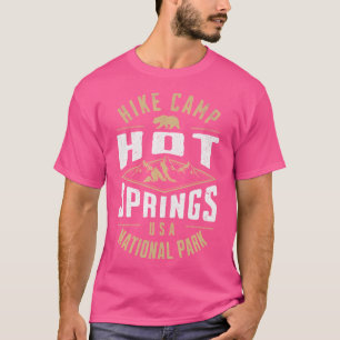 Hot Springs National Park Arkansas Nature Hiking O T-Shirt
