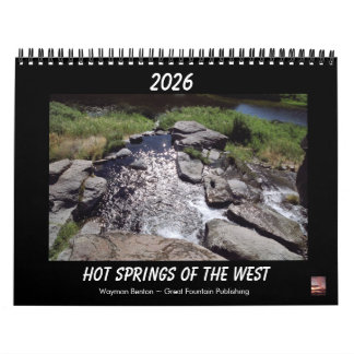 Hot Springs Of The West Calendar 2026 Calendar