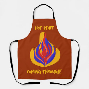 "Hot Stuff Coming Through!" Apron