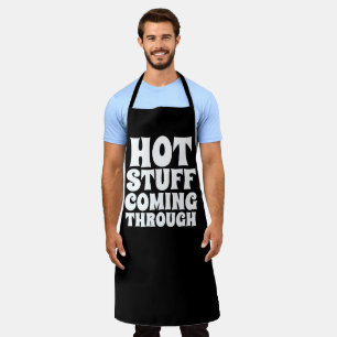 Hot Stuff Coming Through Humour Apron