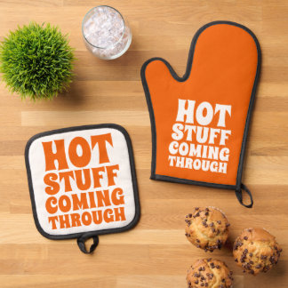 Hot Stuff Coming Through Humour Oven Mitt & Pot Holder Set