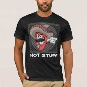 HOT STUFF FUNNY MEXICAN PEPPER HOTTIE T-SHIRT