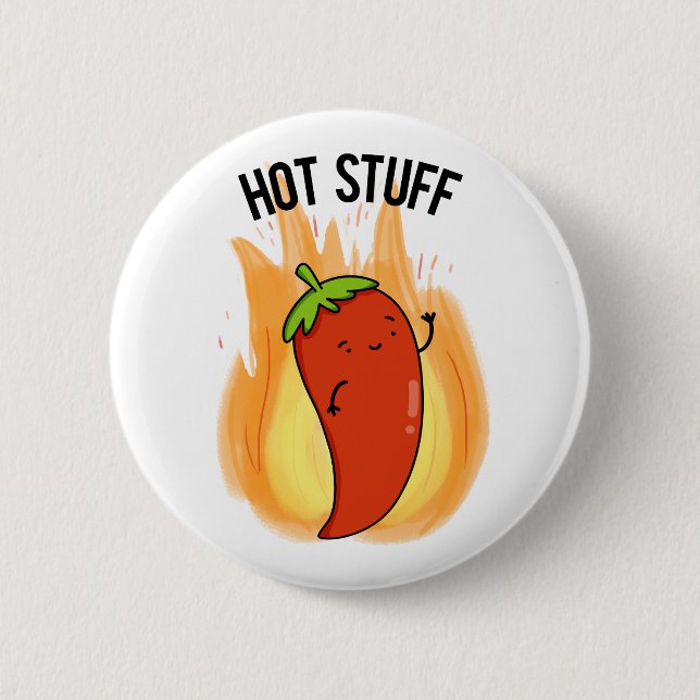 Hot Stuff Funny Red Hot Chili Pepper Pun 6 Cm Round Badge (Front)