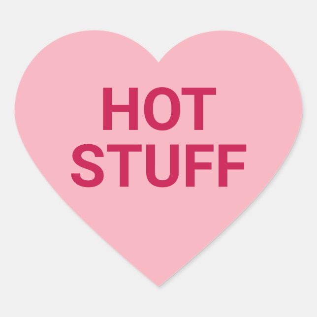 Hot stuff pink cute Valentine's Day conversation Heart Sticker (Front)