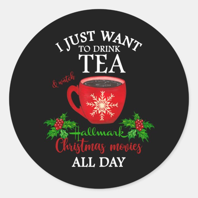 Hot Tea And Christmas Movies Classic Round Sticker (Front)