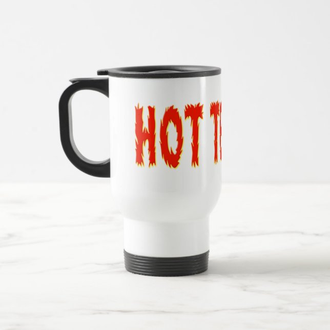 Hot Teacher Travel Mug (Left)