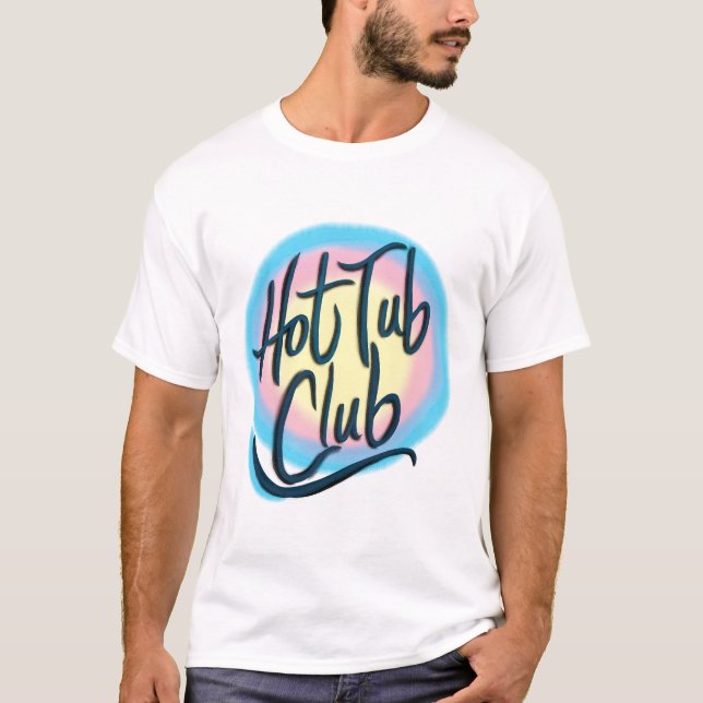 Hot Tub Club GLOW T-Shirt (Front)