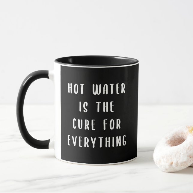 Hot water is the cure for everything mug (With Donut)