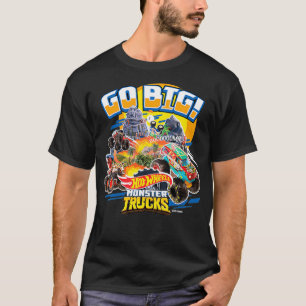 Hot Wheels Monster Trucks Go Big  T-Shirt
