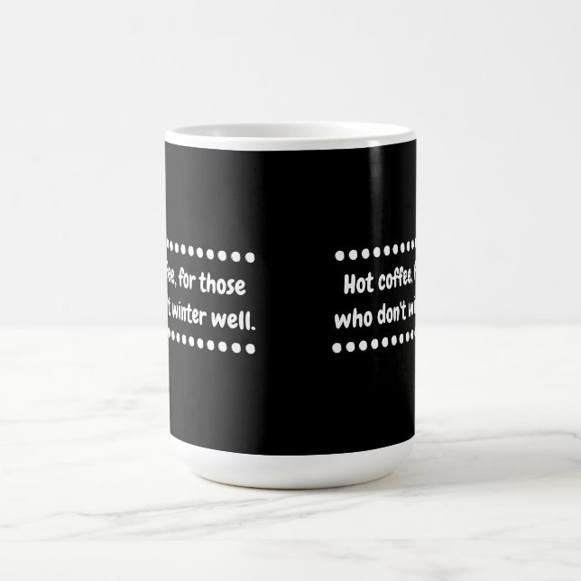 Hot Winter Coffee Mug (Center)