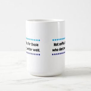 Hot Winter Coffee Mug