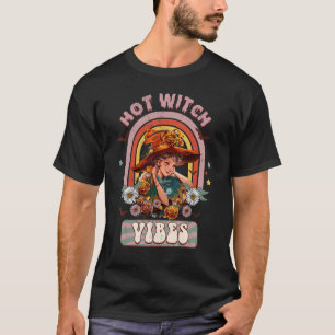 Hot Witch Vibes Cute Flower Witch Girl Halloween T-Shirt