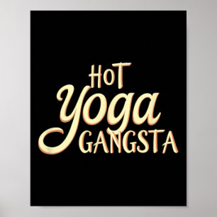 Hot Yoga Gangsta And Meditation - Namaste Vintage Poster