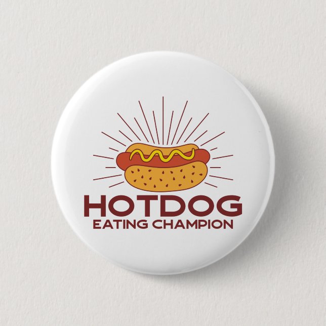 Hotdog Eating Champion 6 Cm Round Badge (Front)
