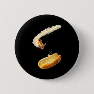 Hotdog high dive funny men women outfits Hotdog hi 6 Cm Round Badge