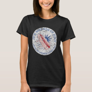 Hotdog It s Not 4th of July Until My Wiener Comes T-Shirt