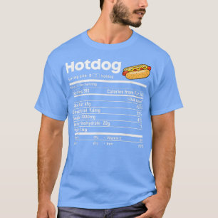 Hotdog Nutrition Facts Thanksgiving Christmas Food T-Shirt