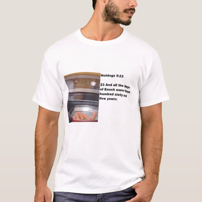 Hotdogs 5:23 T-Shirt (Front)