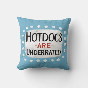 Hotdogs Are Underrated Throw Pillow