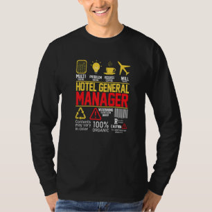 Hotel General Manager General Manager T-Shirt
