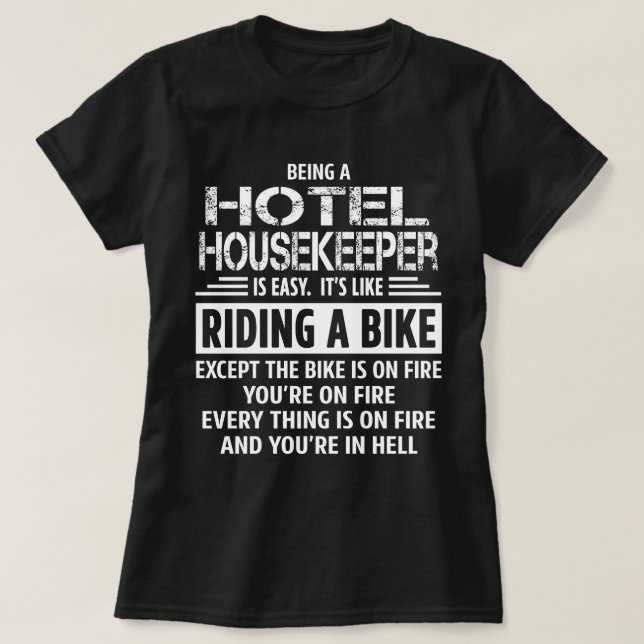 Hotel Housekeeper T-Shirt (Design Front)