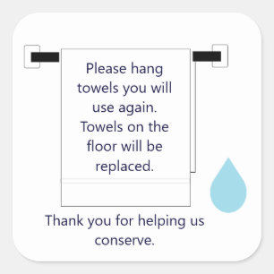 Hotel Towel Water Conservation Sign Square Sticker