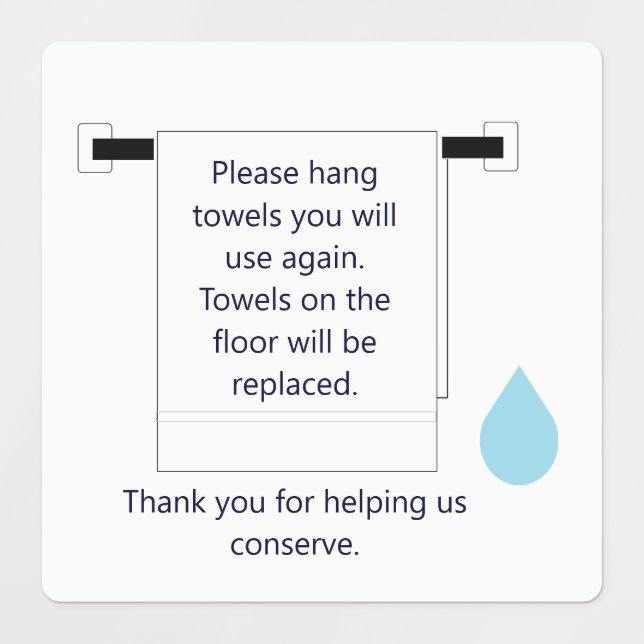 Hotel Towel Water Conservation Sign Square Sticker (Design 1)